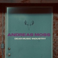 Thumbnail for the Andreas Moss - Dear Music Industry link, provided by host site