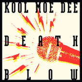 Thumbnail for the Kool Moe Dee - Death Blow link, provided by host site