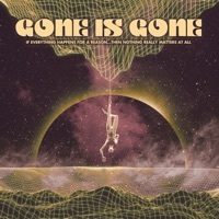 Thumbnail for the Gone Is Gone - Death of a Dream link, provided by host site