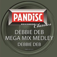 Thumbnail for the Debbie Deb - Debbie Deb MegaMix Medley link, provided by host site