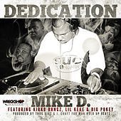 Thumbnail for the Mike D - Dedication link, provided by host site