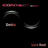 Thumbnail for the Luke Beat - Dedra link, provided by host site