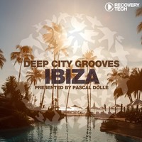 Thumbnail for the Pascal Dolle - Deep City Grooves Ibiza (Presented by Pascal Dollé) link, provided by host site