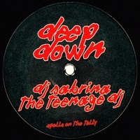Thumbnail for the DJ Sabrina the Teenage DJ - Deep Down link, provided by host site