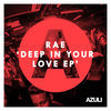 Thumbnail for the Rae - Deep in Your Love link, provided by host site