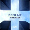 Thumbnail for the Paul Funkee - Deep Me link, provided by host site