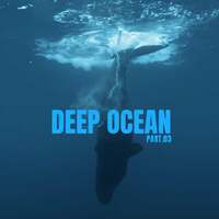 Thumbnail for the Deep Forest - Deep Ocean (Part 3) link, provided by host site