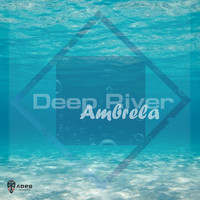 Thumbnail for the Ambrela - Deep River link, provided by host site