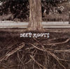 Thumbnail for the Deep Roots - Deep Roots link, provided by host site