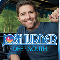 Thumbnail for the Josh Turner - Deep South link, provided by host site