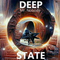 Thumbnail for the Mr. Nobody - Deep State link, provided by host site
