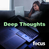 Thumbnail for the Focus - Deep Thoughts link, provided by host site