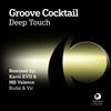 Thumbnail for the Groove Cocktail - Deep Touch link, provided by host site