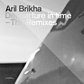 Thumbnail for the Aril Brikha - Deeparture in Time - The Remixes link, provided by host site