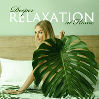 Thumbnail for the Relaxing Instrumental Music - Deeper Relaxation at Home - Collection of Calm Jazz Music for Total Relax, Rest, Romantic Dinner, Cooking, Reading, Learning & Work link, provided by host site