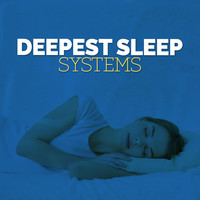 Thumbnail for the Deep Sleep Systems - Deepest Sleep Systems link, provided by host site