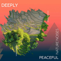 Thumbnail for the Nature Sound Series - Deeply Peaceful Nature Noises link, provided by host site