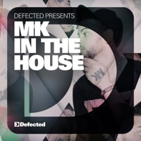 Thumbnail for the MK - Defected Presents MK In The House (DJ Mix) link, provided by host site