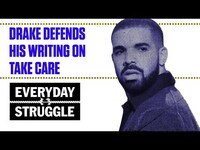Thumbnail for the Drake - Defends His Writing on Take Care | Everyday Struggle link, provided by host site