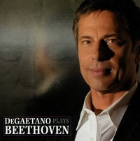 Thumbnail for the Ludwig van Beethoven - DeGaetano Plays Beethoven link, provided by host site