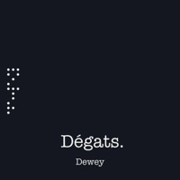 Thumbnail for the Dewey - Dégâts link, provided by host site