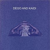 Thumbnail for the Dego - Dego & Kaidi link, provided by host site