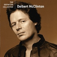 Thumbnail for the Delbert Mcclinton - Delbert McClinton: The Definitive Collection link, provided by host site