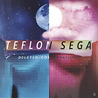 Thumbnail for the Teflon Sega - Deleted Conversations link, provided by host site