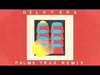 Thumbnail for the Holy Fuck - Deleters (Palms Trax Remix) link, provided by host site