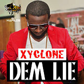 Thumbnail for the Xyclone - Dem Lie link, provided by host site