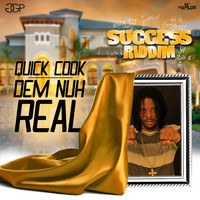 Thumbnail for the Quick Cook - Dem Nuh Real link, provided by host site