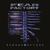 Thumbnail for the Fear Factory - Demanufacture link, provided by host site