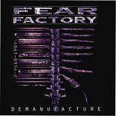 Thumbnail for the Fear Factory - Demanufacture link, provided by host site