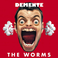 Thumbnail for the the Worms - Demente link, provided by host site