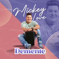 Thumbnail for the Mickey Love - Demente (Cover) link, provided by host site