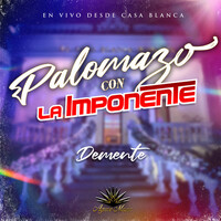 Thumbnail for the La Imponente Vientos de Jalisco - Demente (En Vivo Desde Casa Blanca) link, provided by host site