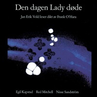 Thumbnail for the Jan Erik Vold - Den dagen Lady døde link, provided by host site