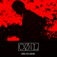 Thumbnail for the Coil - Dès ce soir link, provided by host site