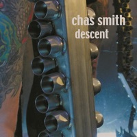 Thumbnail for the Chas Smith - Descent link, provided by host site