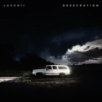 Thumbnail for the Lucchii - Desecration link, provided by host site