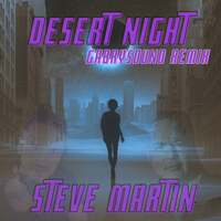 Thumbnail for the Steve Martin - Desert Night link, provided by host site