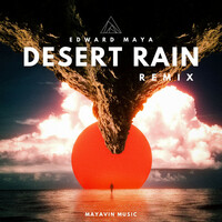 Thumbnail for the Edward Maya - Desert Rain (Remix) link, provided by host site