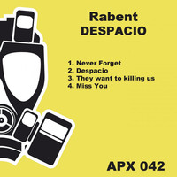 Thumbnail for the Rabent - Despacio link, provided by host site