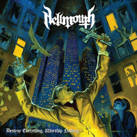Thumbnail for the Hellmouth - Destroy Everything. Worship Nothing link, provided by host site
