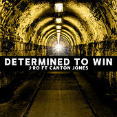 Thumbnail for the J-Ro - Determined To Win link, provided by host site