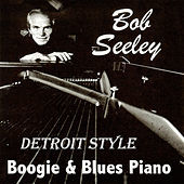 Thumbnail for the Bob Seeley - Detroit Style link, provided by host site