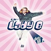 Thumbnail for the Lady B - Detz M.I link, provided by host site