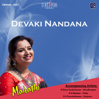 Thumbnail for the Mahathi - Devaki Nandana link, provided by host site