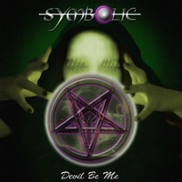 Thumbnail for the Symbolic - Devil Be Me link, provided by host site