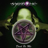 Thumbnail for the Symbolic - Devil Be Me link, provided by host site